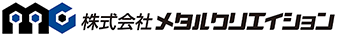 株式会社メタルクリエイション